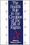 The South's Role in the Creation of the Bill of Rights