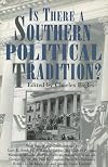 Is there a southern political tradition? : essays and commentaries