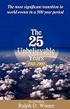 The twenty-five unbelievable years, 1945 to 1969