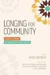 Longing For Community: Church, Ummah, or Somewhere in Between?