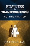 Business for Transformation: Getting Started