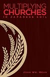 Multiplying Churches In Japanese Soil