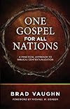 One Gospel for All Nations*: A Practical Approach to Biblical Contextualization