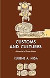 Customs and Cultures: Anthropology for Christian Missions