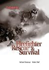 Firefighter rescue & survival