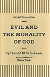 Evil and the Morality of God (Jewish Perspectives)