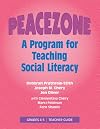 Peacezone: A Program For Teaching Social Literacy, Grades 4-5: Teacher Guide