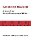 American Dialects: A Manual for Actors, Directors, and Writers