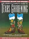Neil Sperry's Complete Guide to Texas Gardening