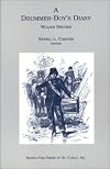 A Drummer Boy's Diary: Comprising Four Years of Service With the Second Regiment Minnesota Veteran Volunteers, 1861 to 1865: With History of William Bircher History of Drum