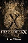 The Hooked X: Key to the Secret History of North America