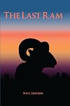 The last ram : a novel of the Badlands by Steve Linstrom