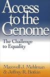 Access to the Genome: The Challenge to Equality