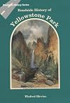 Roadside History of Yellowstone Park
