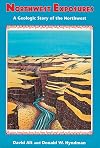 Northwest Exposures: A Geologic Story of the Northwest