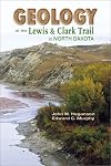 Geology of the Lewis & Clark Trail in North Dakota