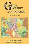 Roadside Geology of Colorado