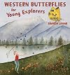 Western Butterflies for Young Explorers: An A to Z Guide