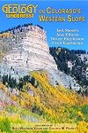 Geology Underfoot on Colorado's Western Slope