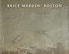 Brice Marden: Boston