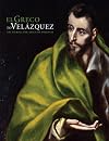 El Greco to Velázquez: Art during the Reign of Philip III