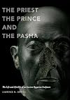 The Priest, the Prince, and the Pasha: The Life and Afterlife of an Ancient Egyptian Sculpture