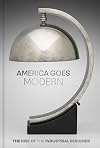 America Goes Modern: The Rise of the Industrial Designer