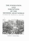 The Formation and Perception of the Modern Arab World: Studies