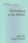 Sociology of the Kibbutz (Studies of Israeli Society, Vol. 2)
