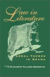 Law in Literature: Legal Themes in Drama