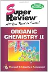 Organic Chemistry II Super Review (Super Reviews Study Guides)