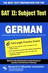 The Best Test Preparation for the: Sat II : Subject Test : German (REA Test Preps)