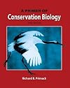 A Primer of Conservation Biology