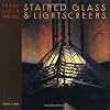 Frank Lloyd Wright's Stained Glass & Lightscreens