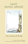 The Collected Works (Volume 61) (Monastic Wisdom Series)