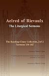 The Liturgical Sermons: The Reading-Cluny Collection, 2 of 2; Sermons 134–182; and A Sermon Upon the Translation of Saint Edward, Confessor (Volume 2) (Cistercian Fathers Series)