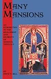 Many mansions : an introduction to the development and diversity of medieval theology West and East