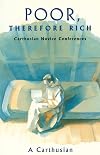 Poor, Therefore Rich: Carthusian Novice Conferences
