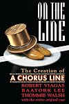 On the Line - The Creation of A Chorus Line