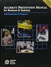 Accident Prevention Manual: Administration & Programs, 11th Edition