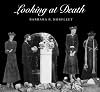 Looking at Death