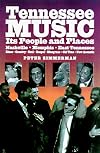 Tennessee Music: Its People and Places