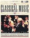 Classical Music: Third Ear: The Essential Listening Companion
