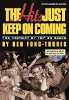 The Hits Just Keep on Coming: The History of Top 40 Radio