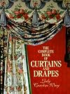 The Complete Book of Curtains and Drapes