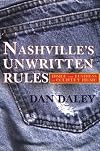 Nashville's Unwritten Rules: Inside the Business of Country Music