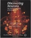 Discovering Neurons: The Experimental Basis of Neuroscience