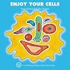 Enjoy Your Cells (Enjoy Your Cells, 1)