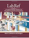 Lab Ref, Volume 1: A Handbook of Recipes, Reagents, and Other Reference Tools for Use at the Bench (Handbooks)