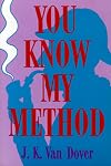 You Know My Method: Science of the Detective